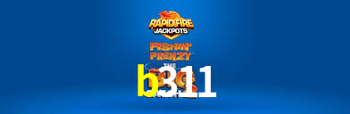 b311 app